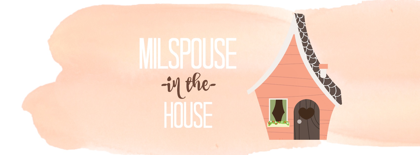 Milspouse in the House